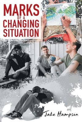 Jake Hampson - Marks of a Changing Situation, Häftad