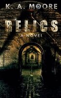 K A Moore - Relics, Häftad