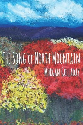 The Song of North Mountain 1