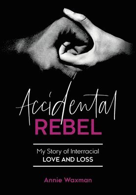 bokomslag Accidental Rebel