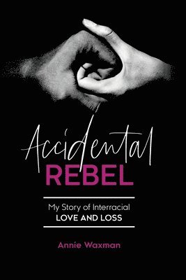 bokomslag Accidental Rebel