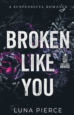 Broken Like You 1