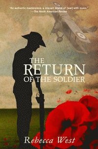 bokomslag Return of the Soldier (Warbler Classics Annotated Edition)