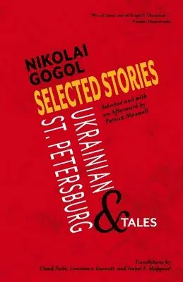 Nikolai Gogol - Selected Stories of Nikolai Gogol, Häftad. Tillgänglighet: Lägg i varukorg
