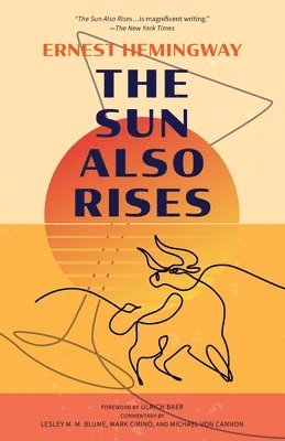 bokomslag The Sun Also Rises (Warbler Classics Annotated Edition)