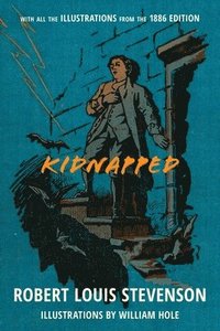 bokomslag Kidnapped (Warbler Classics Illustrated Annotated Edition)