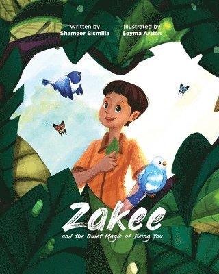 Shameer Bismilla - Zakee and the Quiet Magic of Being You, Häftad