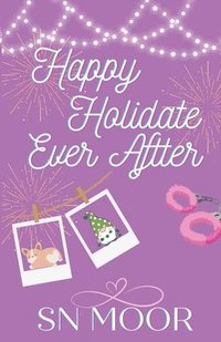 bokomslag Happy Holidate Ever After