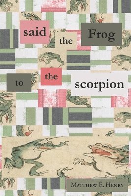 said the Frog to the scorpion 1