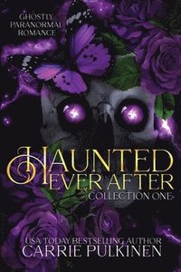 bokomslag Haunted Ever After Collection One