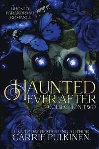 bokomslag Haunted Ever After Collection Two