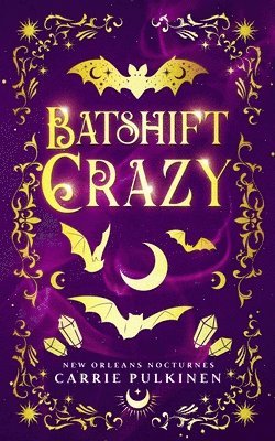 Batshift Crazy 1