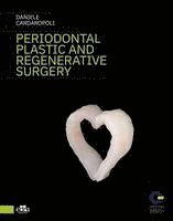 bokomslag Periodontal Plastic and Regenerative Surgery