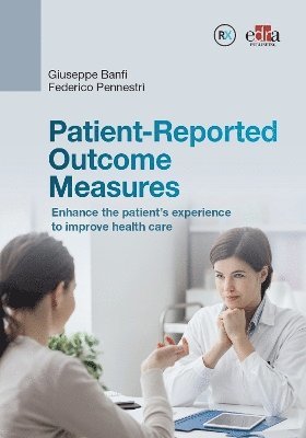Patient-Reported Outcome Measurements (PROMs) 1