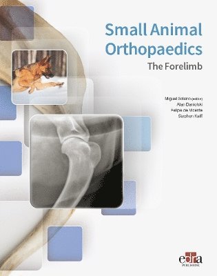 bokomslag Small Animal Orthopaedics. The Forelimb