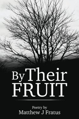 By Their Fruit 1