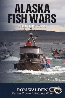 Alaska Fish Wars