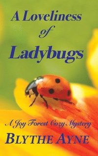 bokomslag A Loveliness of Ladybugs