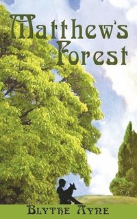 bokomslag Matthew's Forest