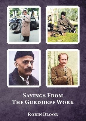 Robin Bloor - Sayings From The Gurdjieff Work, Häftad