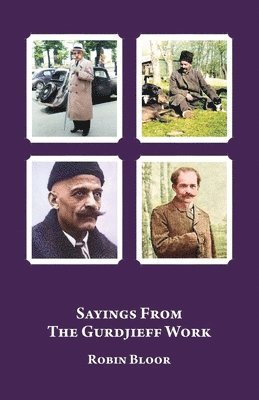 Robin Bloor - Sayings From The Gurdjieff Work, Häftad