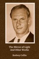 Rodney Collin, Robin Bloor - Mirror of Light And Other Works, Häftad