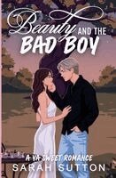 Sarah Sutton - Beauty and the Bad Boy, Häftad. Tillgänglighet: Lägg i varukorg