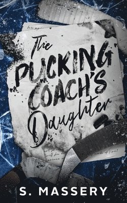 The Pucking Coach's Daughter 1