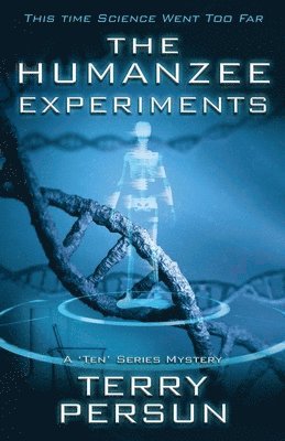 Terry Persun - Humanzee Experiments, Häftad