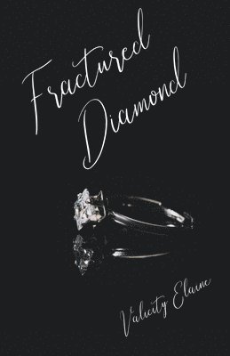 Valicity Elaine - Fractured Diamond, Häftad