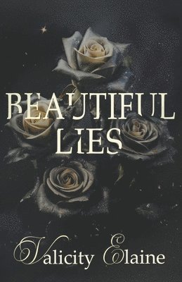 Valicity Elaine - Beautiful Lies, Häftad