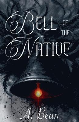 Bell of the Native