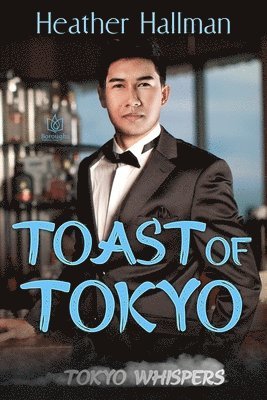 Heather Hallman - Toast of Tokyo, Häftad