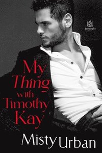 bokomslag My Thing with Timothy Kay