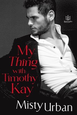 Misty Urban - My Thing with Timothy Kay, Häftad