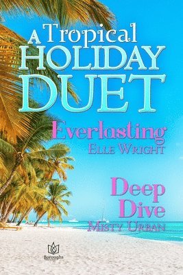 Misty Urban, Elle Wright - Tropical Holiday Duet, Häftad