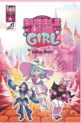 bokomslag Chronicles of Bubble Gum Girl