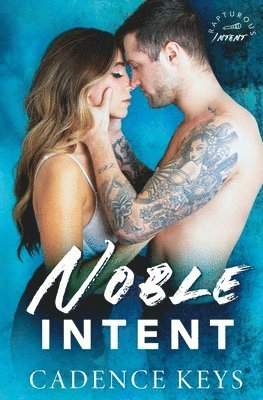 Cadence Keys - Noble Intent, Häftad