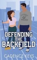 Defending the Backfield (Illustrated Edition) 1