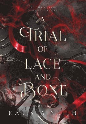 Trial of Lace and Bone