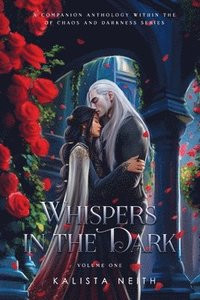 bokomslag Whispers in the Dark Vol. 1 (Standard) - Bonus Short Stories from Of Chaos and Darkness