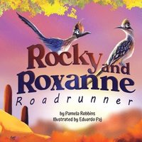 bokomslag Rocky and Roxanne Roadrunner
