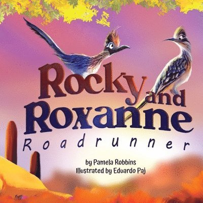 Rocky and Roxanne Roadrunner 1