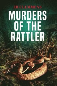 bokomslag Murders of The Rattler