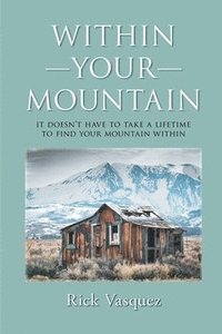 bokomslag Within Your Mountain