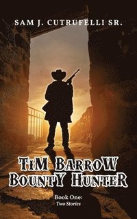 bokomslag Tim Barrow Bounty Hunter