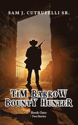 Tim Barrow Bounty Hunter 1