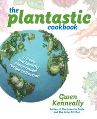 bokomslag The Plantastic Cookbook