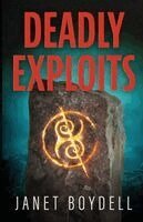 Janet Boydell - Deadly Exploits, Häftad