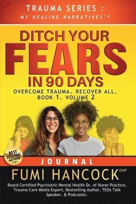 Fumi Hancock - Ditch Your FEARS IN 90 DAYS - JOURNAL, Häftad